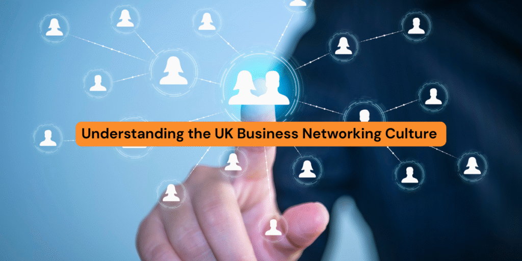 How To Network Successfully As Immigrant Founder In Uk