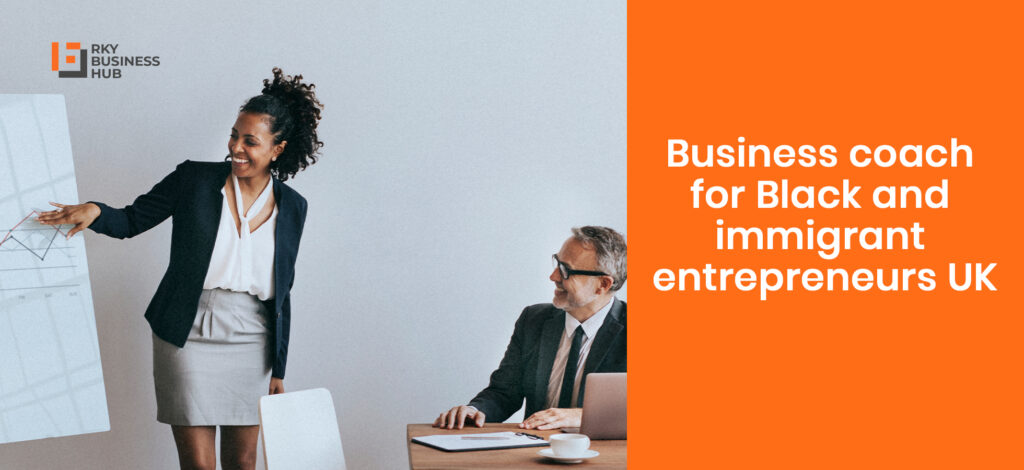 Business Coach for Black and Immigrant Entrepreneurs UK Business Coach for Black and Immigrant Entrepreneurs UK